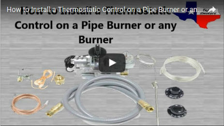 How to install a Thermostatic Control on a Pipe Burner or any Burner